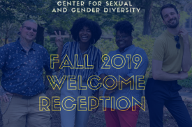 Center for Sexual and Gender DIversity Fall 2019 Welcome Reception. Image of 4 staff members at CSGD.